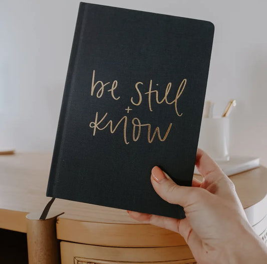 “Be still + know” Journal